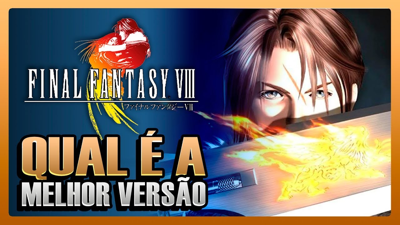Final Fantasy VIII Remaster: A Melhor Versão do Game?