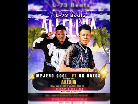 MEJERO COOL Ft DG RATOS ALLÉLUIA