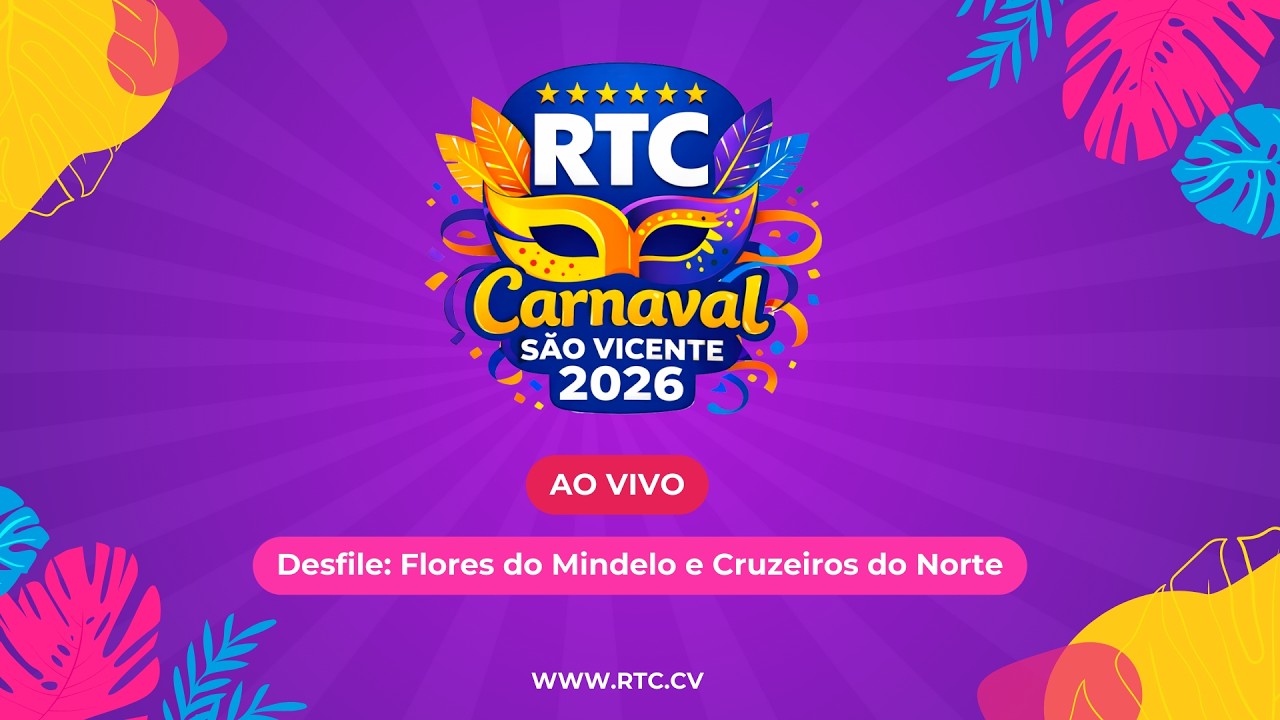 EM DIRETO: Carnaval de São Vicente 2026 | Flores do Mindelo e Cruzeiros do Norte
