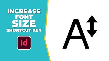 How to increase font size in InDesign shortcut key
