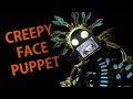CREEPY Face Puppet