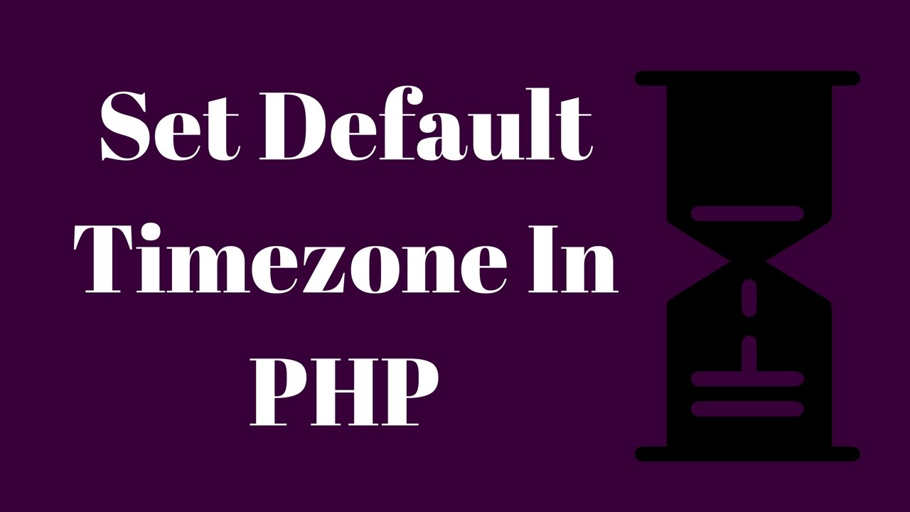 php timezone  New 2022  Set Timezone In PHP By Editing php ini File