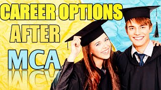 Top Career Opportunity After MCA | Career Options After MCA | TechyTapas