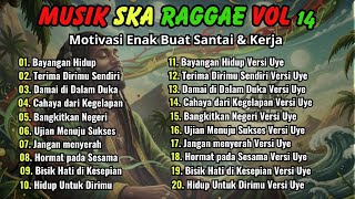 Download Lagu Lagu Reggae SKA Terbaru 2026 Vol.14 🔥 Kumpulan Musik Reggae Santai Terbaik 🔥 Bayangan Hidup🎸🎶 MP3