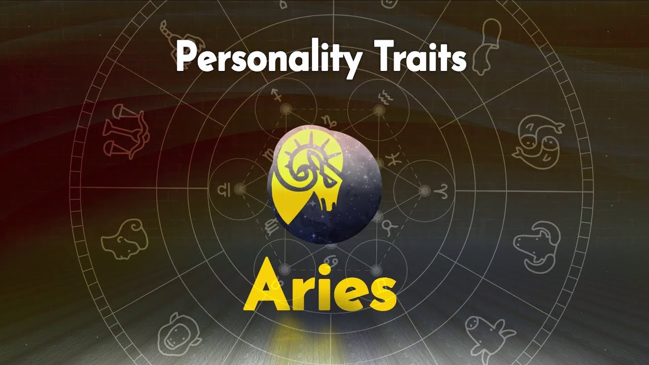 Aries - Aries Zodiac Sign Personality Traits, Like and Dislike - YouTube