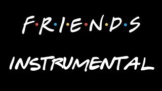 Friends instrumental theme HQ Resimi