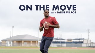 On The Move with Jalen Milroe