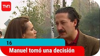 Don Manuel se puso los pantalones | 16 - T1E77