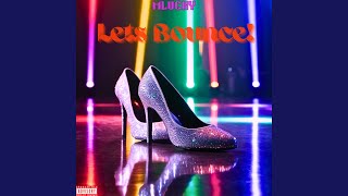 Lets Bounce!