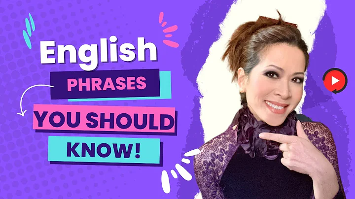 English Phrases You Should Know and Use, with Leyn...