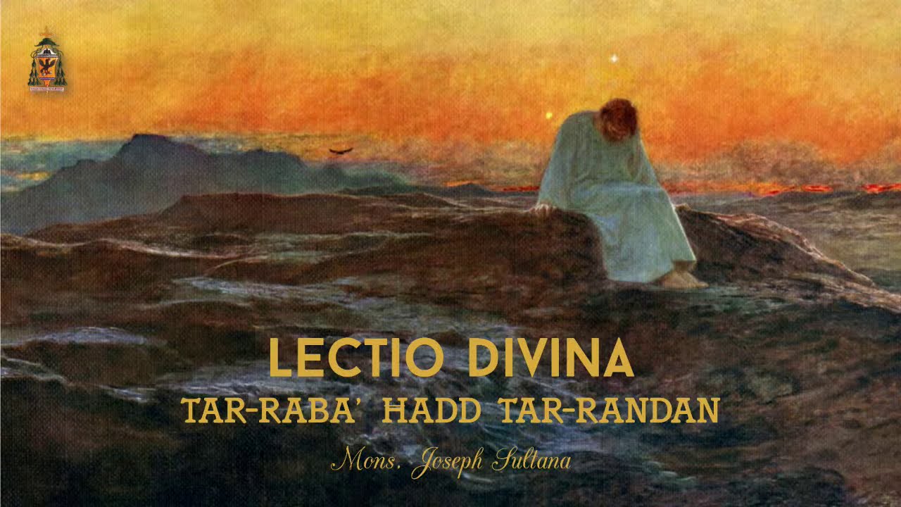 Lectio Divina tar-4 Ħadd tar-Randan (B) minn Mons. Joseph Sultana - 14.03.2021