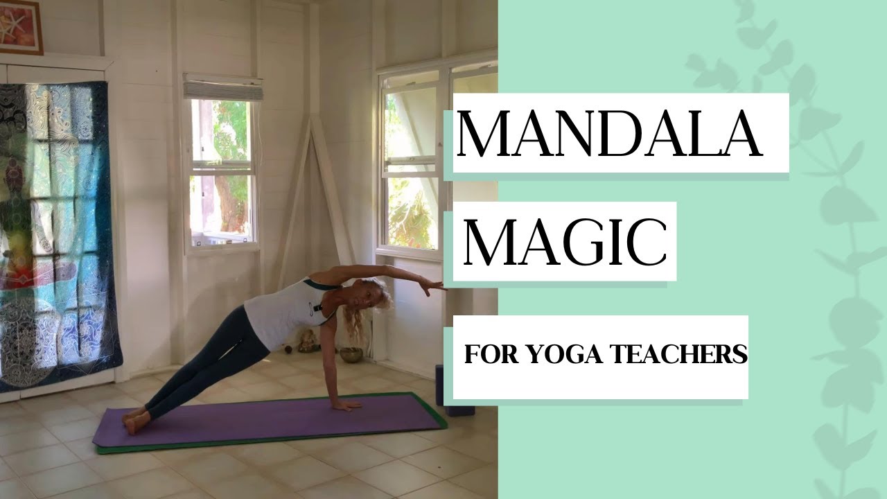 Mandala Vinyasa Flow | Creative Sequencing for Yoga Teachers | 32-Minute Class
