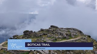Boticas Trail - Caminhos Do Galaico | 2024 | 4K | Boticas