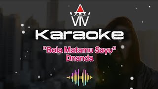 Download Lagu Bola Matamu Sayu - Dnanda (Karaoke) | WTA Studio Official MP3