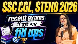 Recent Exams में पूछे गए सारे Fill in the Blanks  | SSC CGL, Steno 2026 | by Rani Ma'am