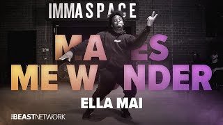 ELLA MAI - "Makes Me Wonder"  | DJ Marv Choreography | IMMASPACE Class