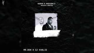 Hookah & Sheridan's - Mr.Don Ft: Dj Khalid (Versión Bachata) chords