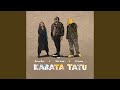 Karata Tatu Karata Tatu