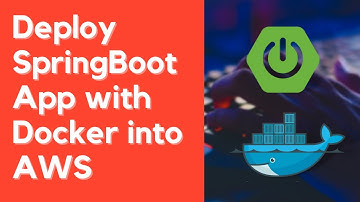 How to Deploy Spring Boot Application with Docker into AWS EC2