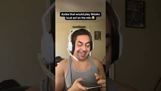 pov: dudes that play tiktoks loud asf on the mic 😂