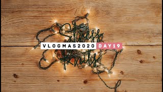 Vlogmas 2020 // Days 19 & 20