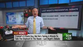 Jim Cramer's takeaways from the Donald Trump, Joe Biden debate