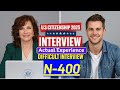 US Citizenship Interview 2025 |Real N400 Interview–Officer Asked a Lot of Questions Small talk #n400
