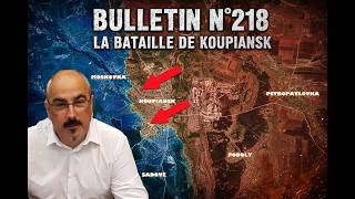 Ukraine: The Battle of Kupyansk Rages On (Bulletin No. 218)