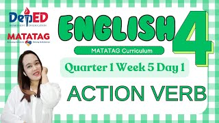 MATATAG ENGLISH 4 Quarter 1 Week 5 day 1| Action Verb #matatag  #matatagcurriculum