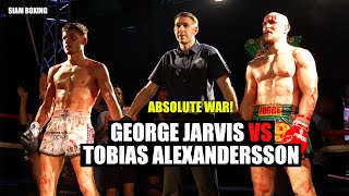 Muay Thai WAR - George Jarvis vs Tobias Alexandersson