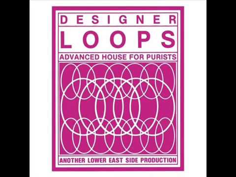 Designer Loops — Designer Loops   All Right All Raw, All Ready, Don't Hurt Yourself!