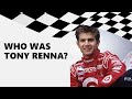 Who Was Tony Renna?