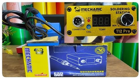 MECHANIC T12 Pro Unboxing and Review INTELLIGENT TEMPERATURE CONTROL ANTI-STATIC SOLDERING STATION