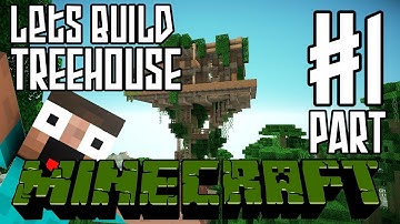 Minecraft Lets Build HD: Jungle Treehouse - Part 1