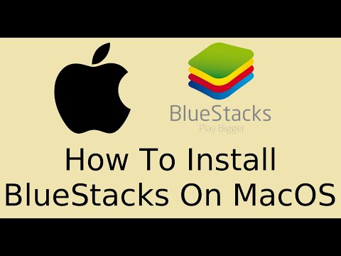 How To Install BlueStacks 4 On macOS Catalina