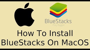 How To Install BlueStacks 4 On macOS Catalina