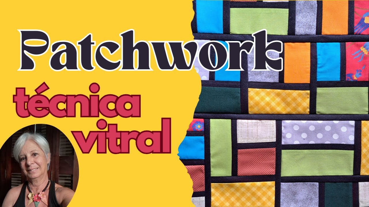 TÉCNICA VITRAL!  PATCHWORK PARA INICIANTES - LINDA E FÁCIL!
