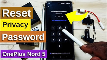 OnePlus Nord 5 | How to Reset Privacy Password on OnePlus Nord 5 If Forgotten