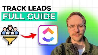 How to Track Leads in ClickUp [2026 Full Guide]
