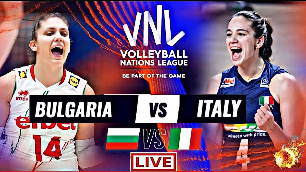 ITALY vs BULGARIA Live Score Update Today Match VNL 2023 FIVB VOLLEYBALL WOMENS NATIONS LEAGUE