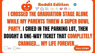 My Parents Skipped My Graduation for a Super Bowl Party. Then Asked Me for Money Right After...