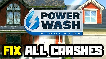 FIX PowerWash Simulator Crashing, Not Launching, Freezing, Black Screen & FPS Issue