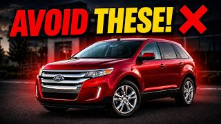 Best Ford Edge Years to Buy Used (And 5 Years to Avoid)