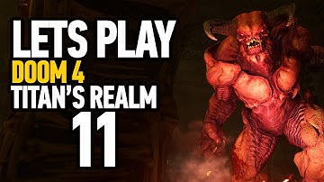 Doom 4 Walkthrough Part 11 