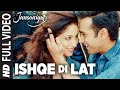 Ishqe di lat full song  junooniyat  pulkit samrat yami gautam