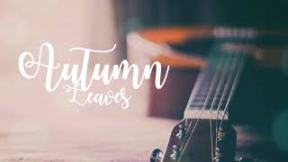 Autumn Leaves - Performed by Yenne Lee chords