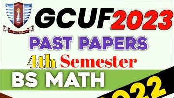 Bs Math 4th semester GCUF affiliated Colleges important past papers||#GCUF Math department