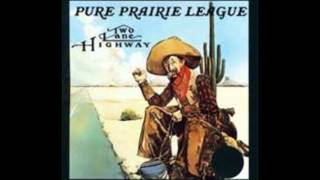 Pure Prairie League - Two Lane Highway chords