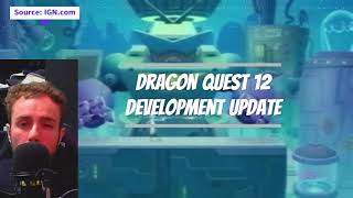 Dragon Quest 12 Development Update