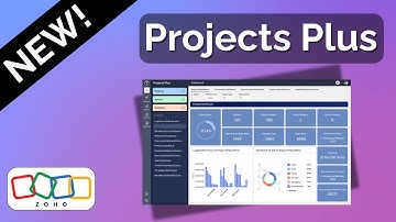 What is Zoho Projects Plus? EXPLAINED by Zoho Premium Partner